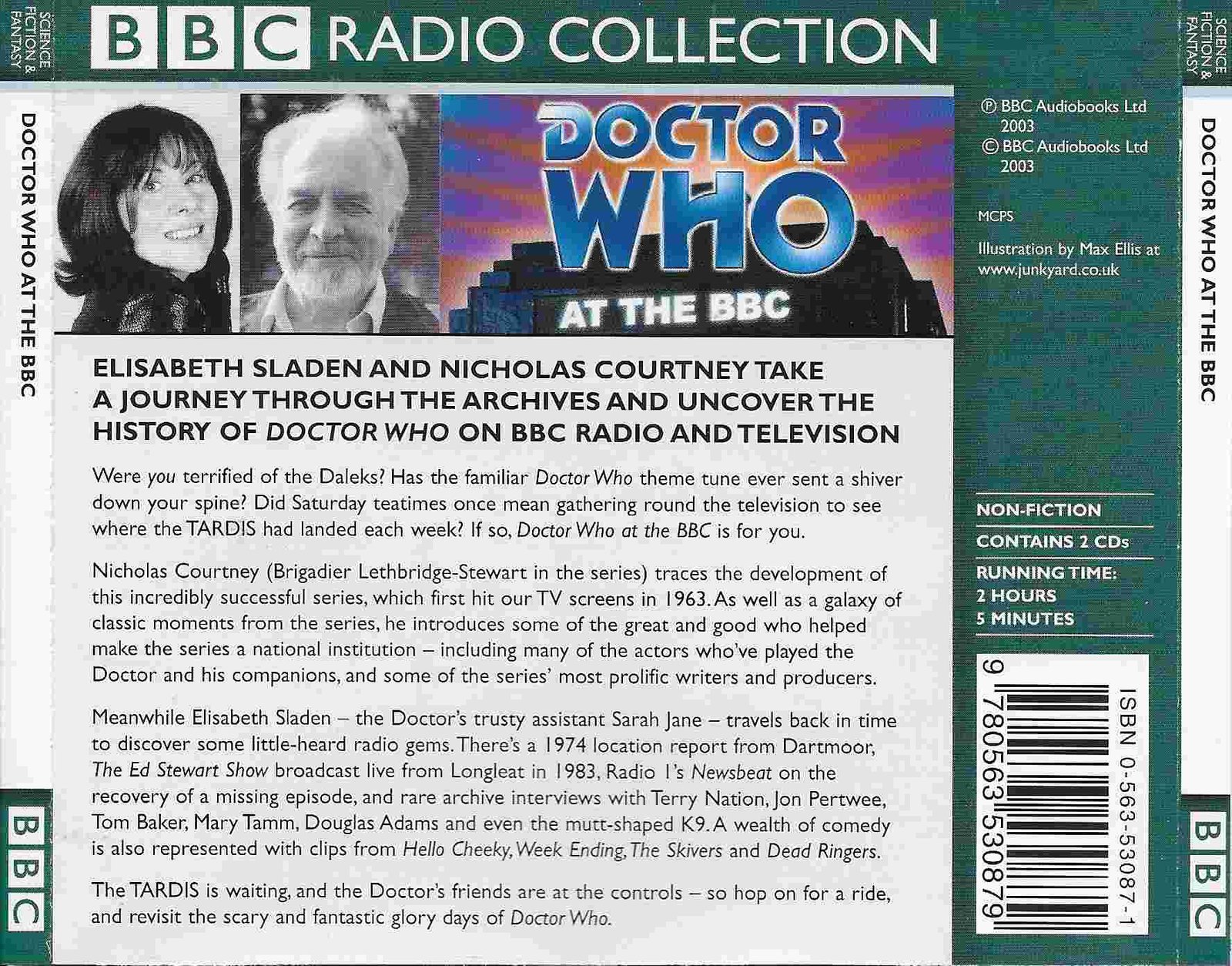 Picture of ISBN 0-563-53087-1 Doctor Who at the BBC - A time travelling journey through the BBC archives by artist Elisabeth Sladen / Nicholas Courtney from the BBC records and Tapes library